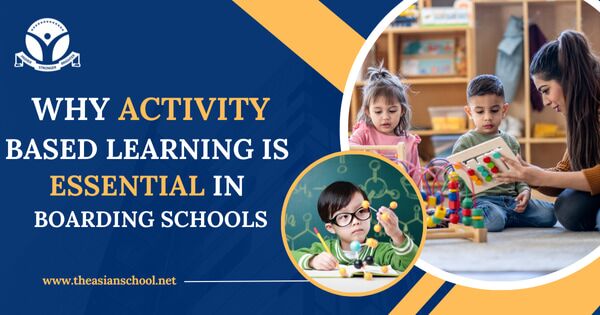 Activity-Based Learning in Boarding Schools